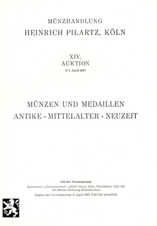  Pilartz (Köln) Auktion 14 (1967) Münzen & Medaillen - Antike ,Mittelalter ,Neuzeit   