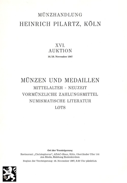  Pilartz (Köln) Auktion 16 (1967) Münzen Antike ,Mittelalter ,Neuzeit ua. Vormünzliche Zahlungsmittel   