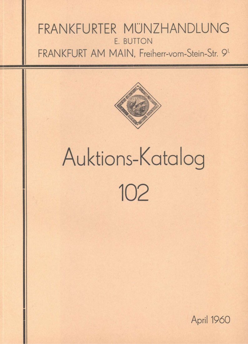  Button (Frankfurt) Auktion 102 (1960) Antike ,Mittelalter ,Neuzeit ua Sammlung Chinesischer Münzen   