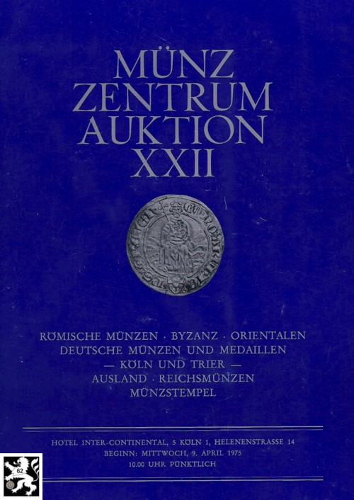  Münzzentrum (Köln) Auktion 22 (1975) ua. Spezial Sammlungen von Köln und Trier sowie Antike   