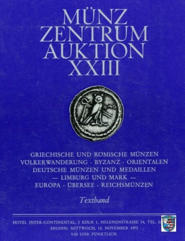  Münzzentrum (Köln) Auktion 23 (1975) ua Spezial Sammlungen Limburg und Mark /Antike Griechen & Römer   