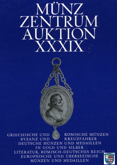  Münzzentrum (Köln) Auktion 39 (1980) Antike , Mittelalter , Altdeutschland , Neuzeit   
