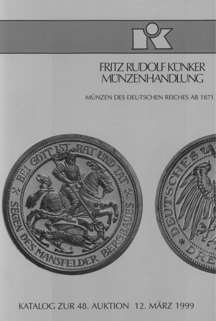  Künker (Osnabrück) 48 (1999) Deutsche Münzen ab 1871 in Gold und Silber   