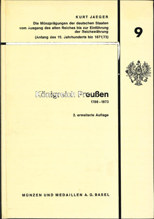  Jaeger, Kurt; Band 9. Die Münzprägungen der deutschen Staaten vor Einführung der Reichswährung.   