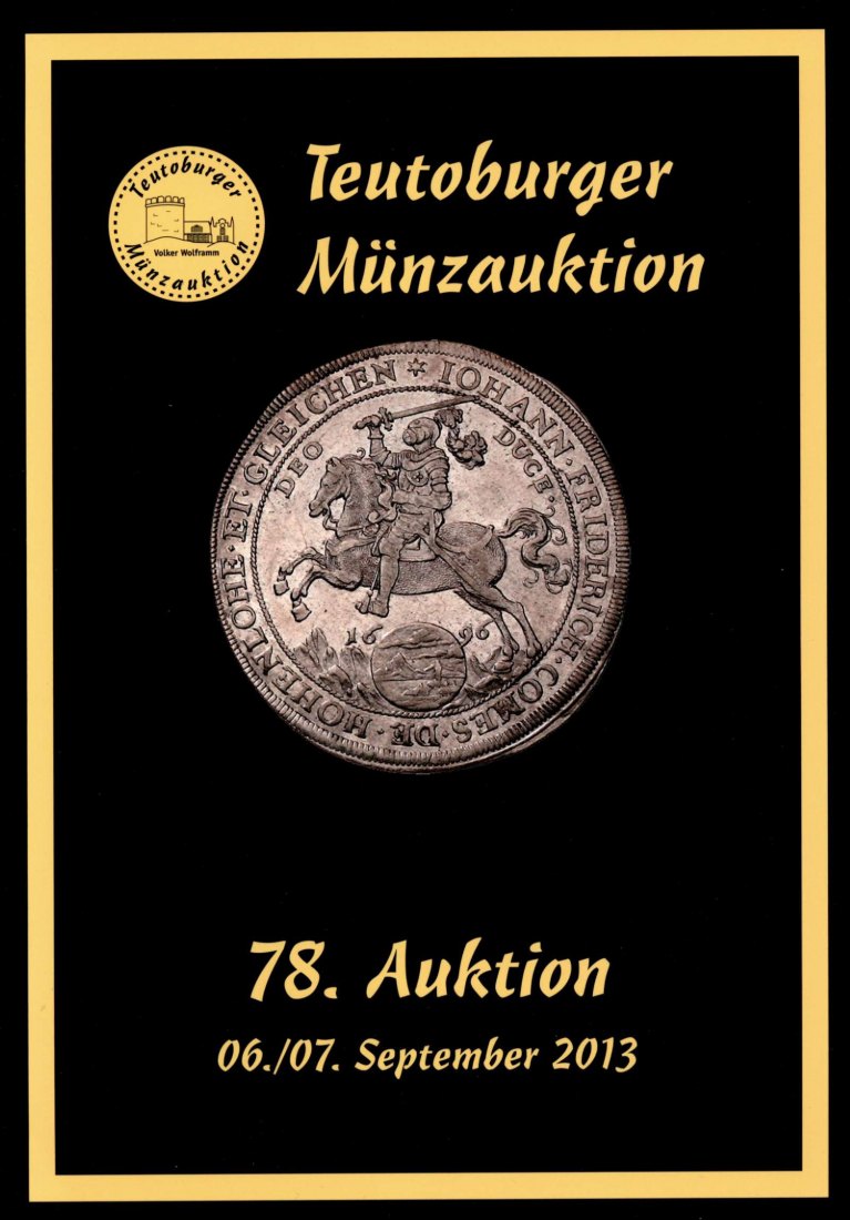  Teutoburger Münzauktion Auktion 78 (2013) Universal / Münzen aus Antike, Mittelalter und Neuzeit   