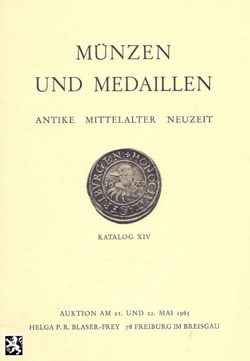  Blaser-Frey (Freiburg) Auktion 14 (1965) Münzen und Medaillen  Neuzeit ,Mittelalter und Antike   