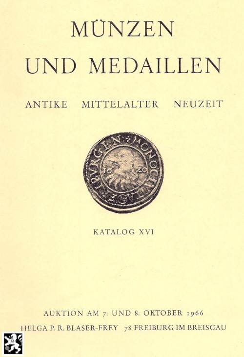 Blaser-Frey (Freiburg) Auktion 16 (1966) Münzen und Medaillen  Neuzeit ,Mittelalter und Antike   