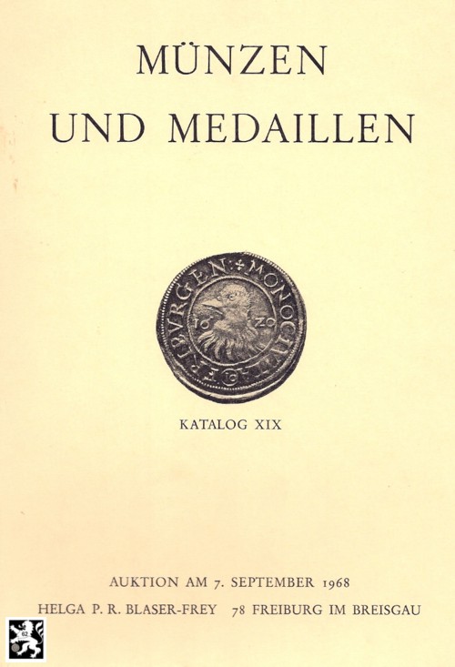  Blaser-Frey (Freiburg) Auktion 19 (1968) Münzen und Medaillen  Neuzeit ,Mittelalter und Antike   