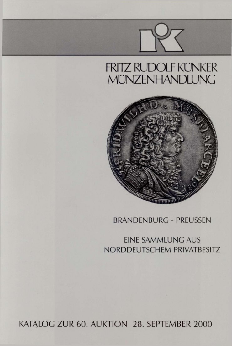 Künker (Osnabrück) 60 (2000) Sammlung aus Norddeutschen Privatbesitz Münzen & Medaillen von Preussen   