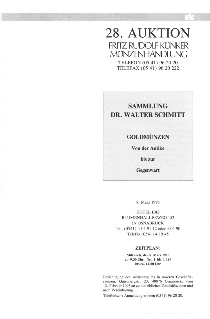  Künker (Osnabrück) 28 (1995) Sammlung Dr. Walter Schmitt - Goldmünzen von der Antike bis Gegenwart   