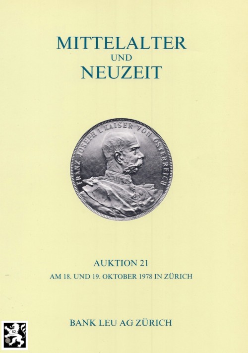  Bank Leu /LHS Numismatik (Zürich) 21 (1978) Goldmünzen der Zeit Kaiser Franz Josephs von Österreich   