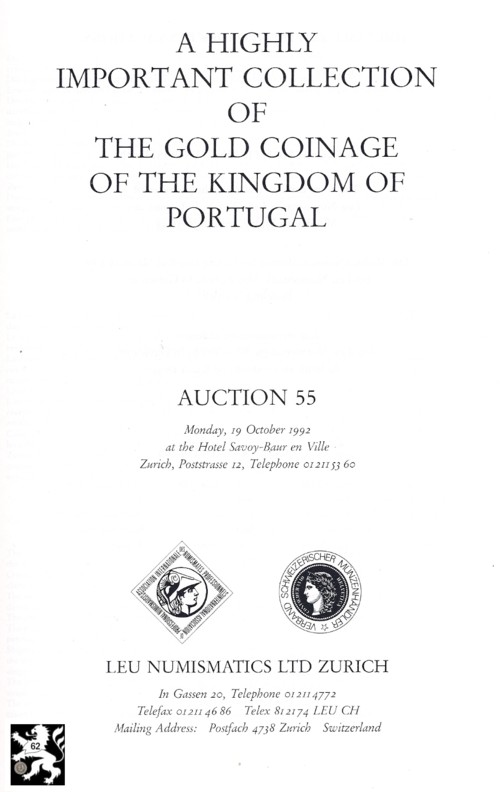  Bank Leu /LHS Numismatik (Zürich) 55 (1992) Gold Coinage of Portugal A Highly Important Collection   