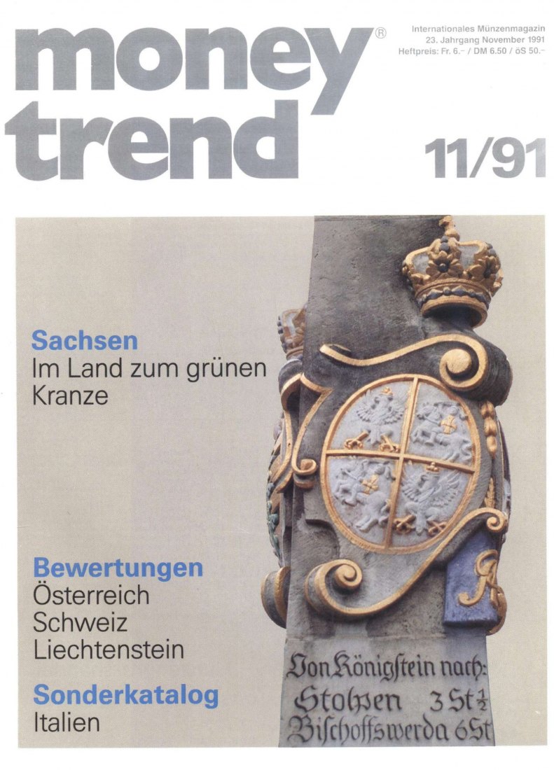  Money Trend 11/1991 Im Land zum grünen Kranze - Beitrag zur sächsischen Landes- und Wappengeschichte   