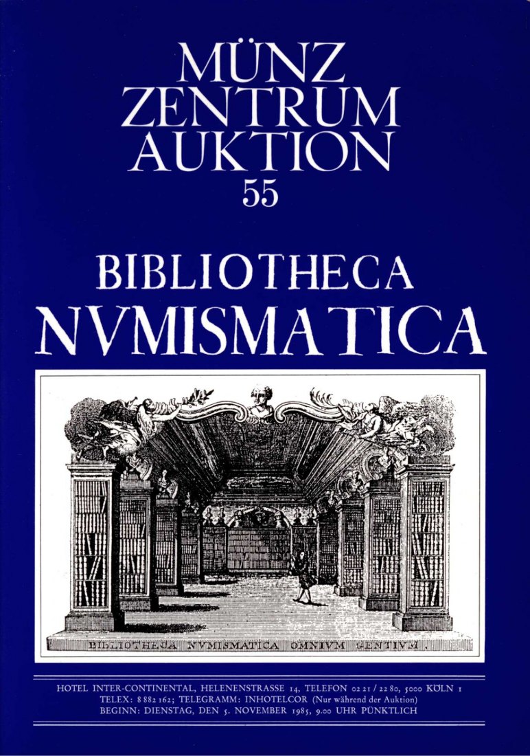  Münzzentrum (Köln) Auktion 55 (1985) Bibliotheca Numismatica ( Sehr große numismatische Bibliothek )   