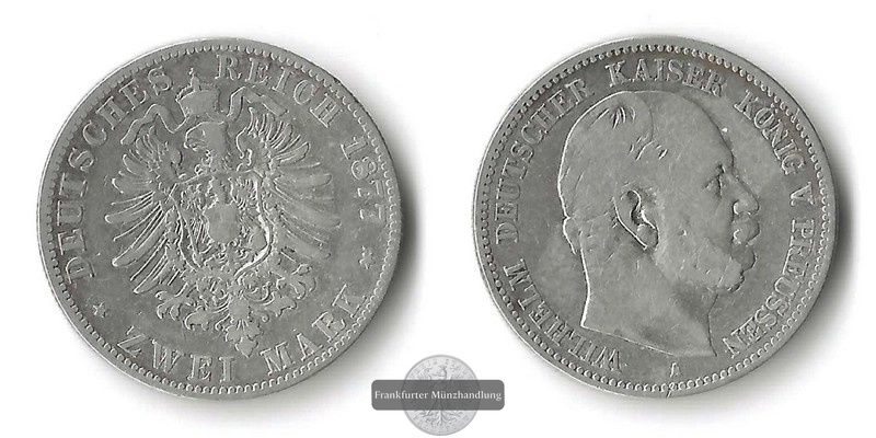  Preussen, Kaiserreich  2 Mark  1877 A  Wilhelm I.  FM-Frankfurt Feinsilber: 10g   