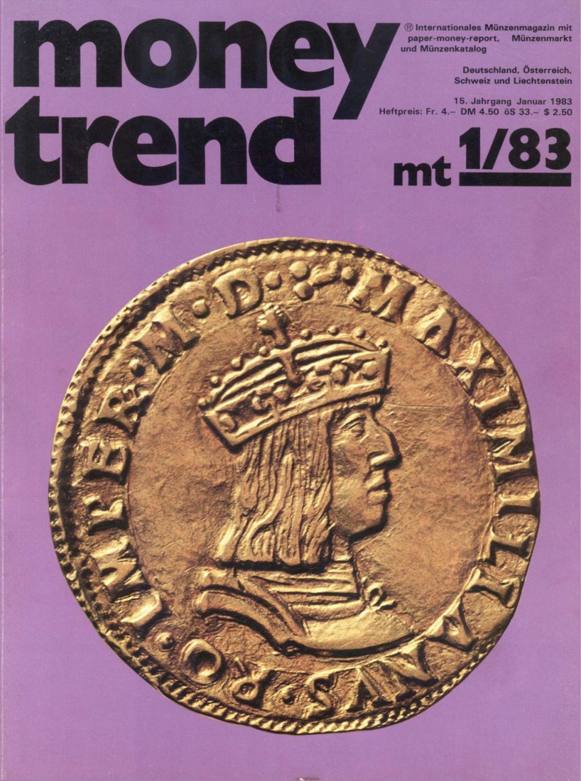  Money Trend 1/1983 - ua. Von Meran bis Trient: Aus der Tiroler Münz- und Geldgeschichte   