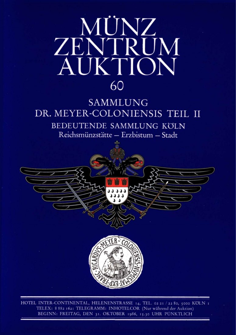  Münzzentrum (Köln) Auktion 60 (1986) Slg. Meyer-Coloniensis Teil II. Sammlung Köln Erzbistum /Stadt   