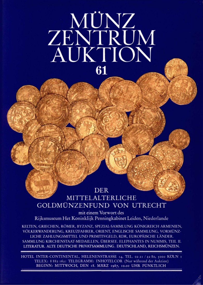  Münzzentrum (Köln) Auktion 61 (1987) Der Mittelalterliche Goldmünzenfund von Utrecht / Kirchenstaat   