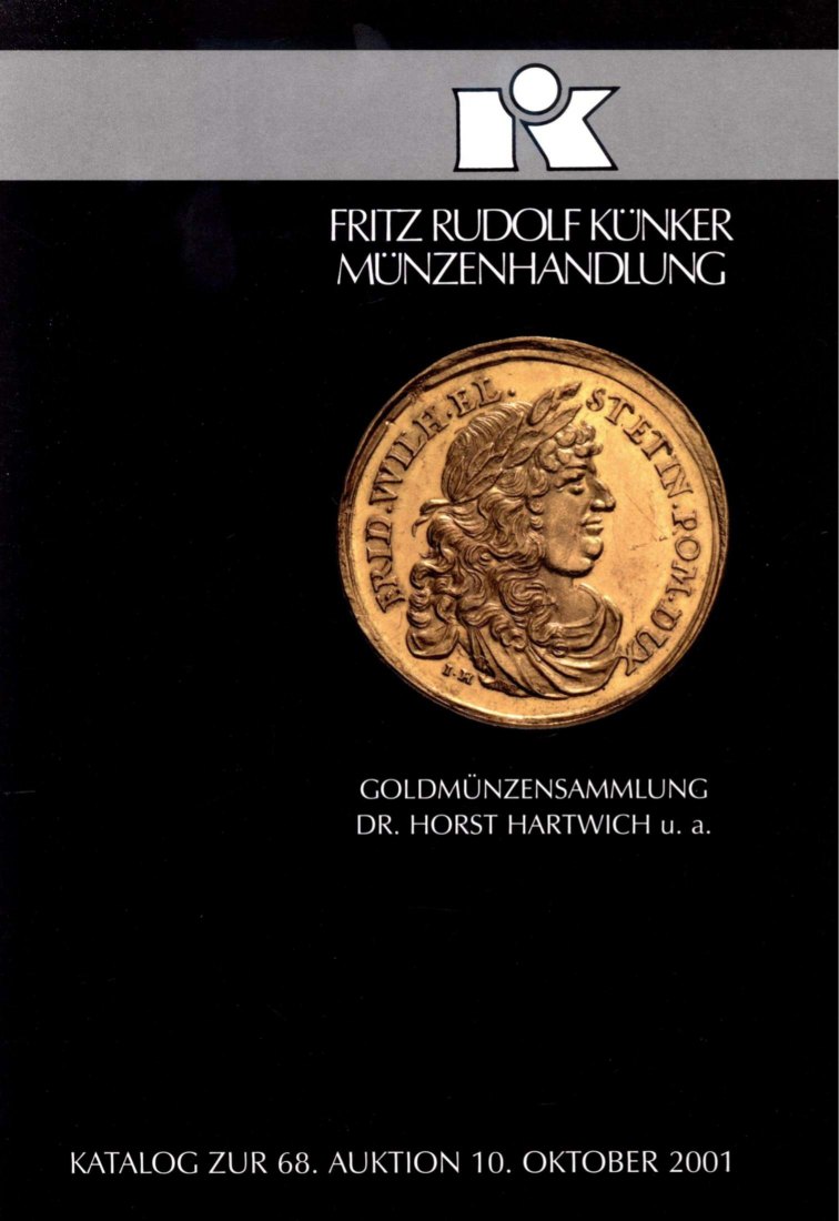  Künker (Osnabrück) 68 (2001) Goldmünzensammlung Dr Horst Hartwich - Goldmünzen Mittelalter - Neuzeit   