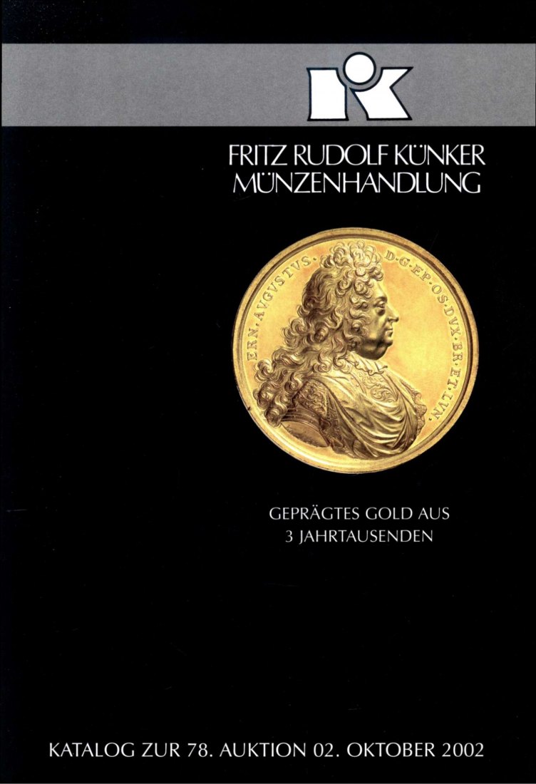  Künker (Osnabrück) 78 (2002) Geprägtes Gold aus Drei Jahrtausenden   