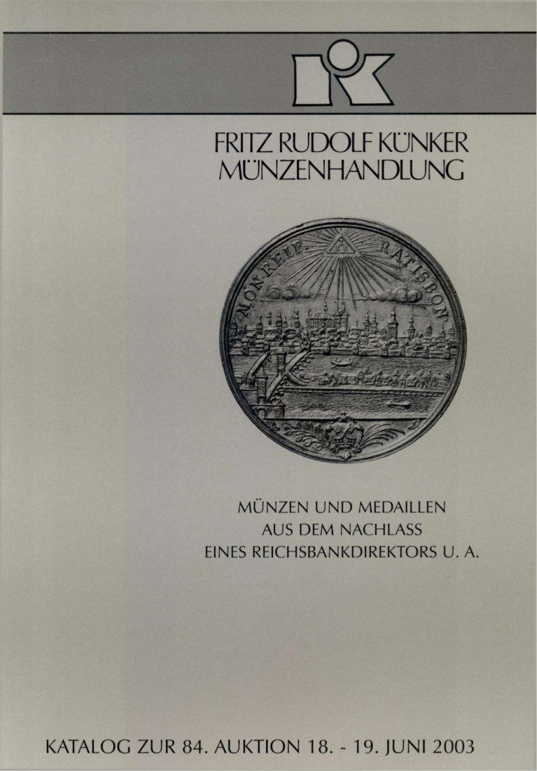  Künker (Osnabrück) 84 (2003) Nachlass eines Reichsbankdirektors - Italien ,Polen ,Deutsche Münzen ua   