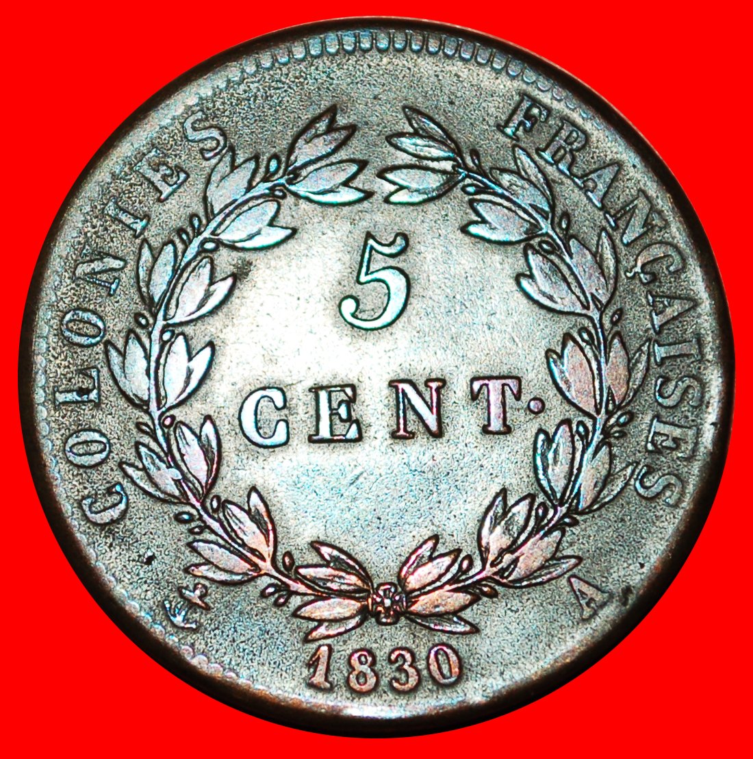  * FRANCE (1825-1830): FRENCH COLONIES 5 CENTIMES 1830A UNCOMMON! LOW START ★ NO RESERVE!   