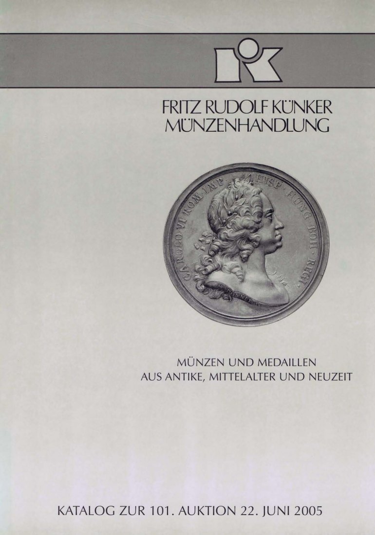  Künker (Osnabrück) 101 (2005) Münzen und Medaillen aus Antike, Mittelalter und Neuzeit   