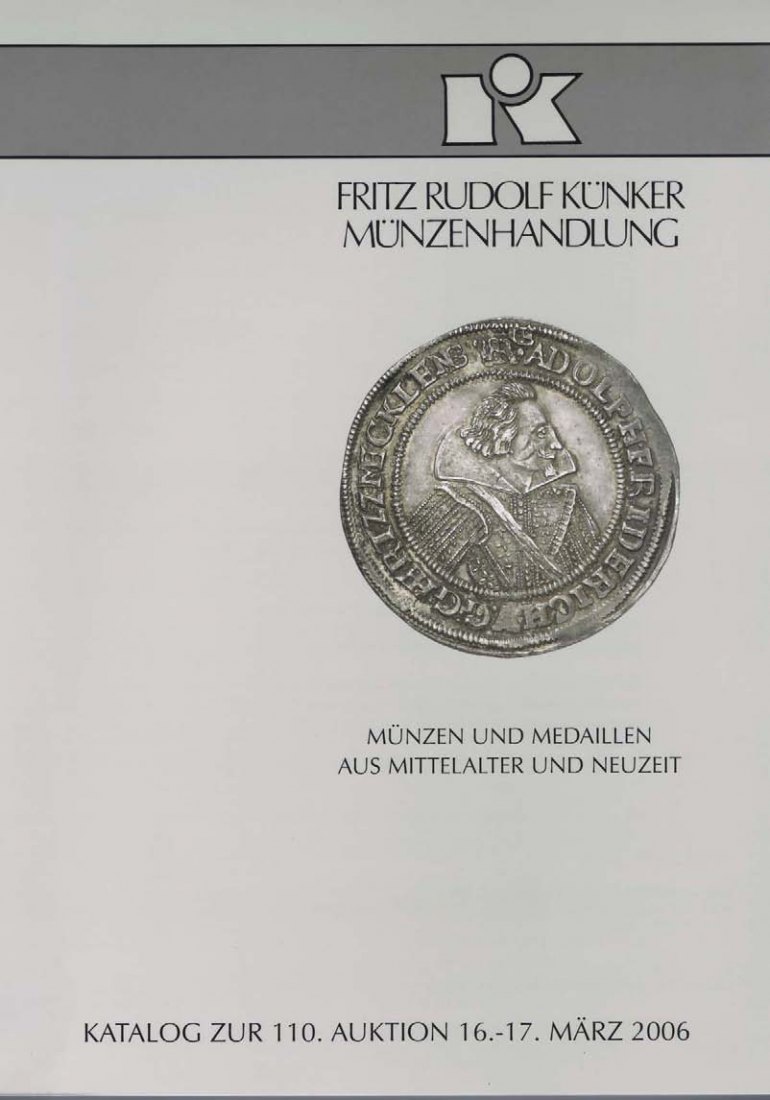  Künker (Osnabrück) 110 (2006) Münzen und Medaillen aus Mittelalter und Neuzeit   