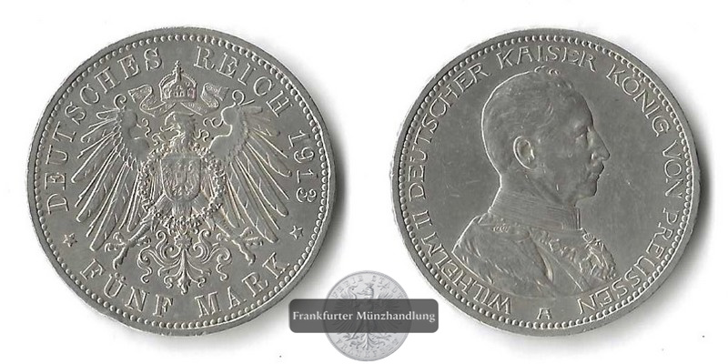  Preussen, Kaiserreich  5 Mark  1913 A  Wilhelm II. in Uniform  FM-Frankfurt Feinsilber: 25g   