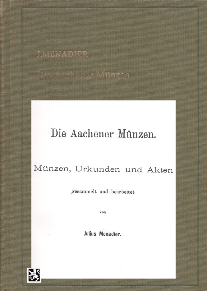  ZITIERWERK - Menadier - Die Aachener Münzen / ND Leinen   