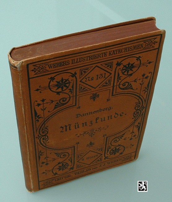  Dannenberg - Grundzüge der Münzkunde (Ausgabe 1891) Ln   
