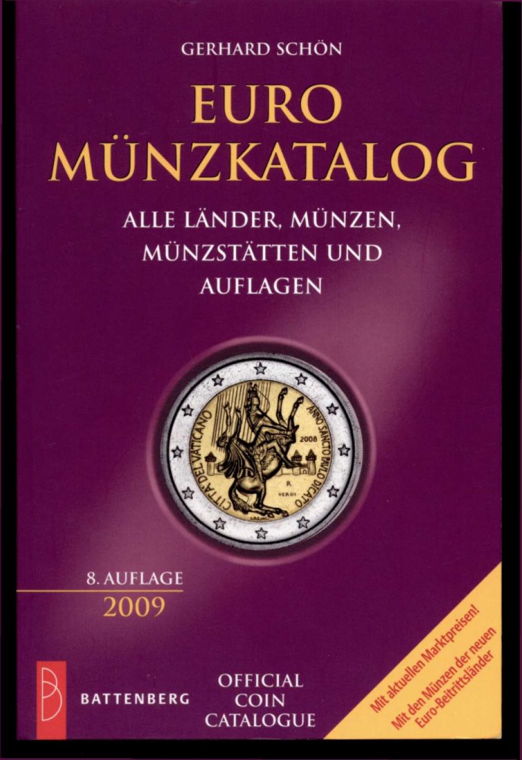  Schön - Euro Münzkatalog 2009: Alle Länder, Münzen, Münzstätten und Auflagen   