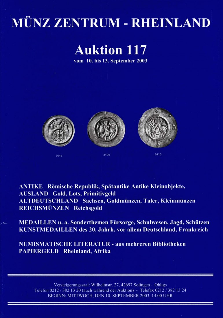  Münzzentrum (Köln) Auktion 117 (2003) Römische Republik / Spätantike / Altdeutschland bes. Sachsen   