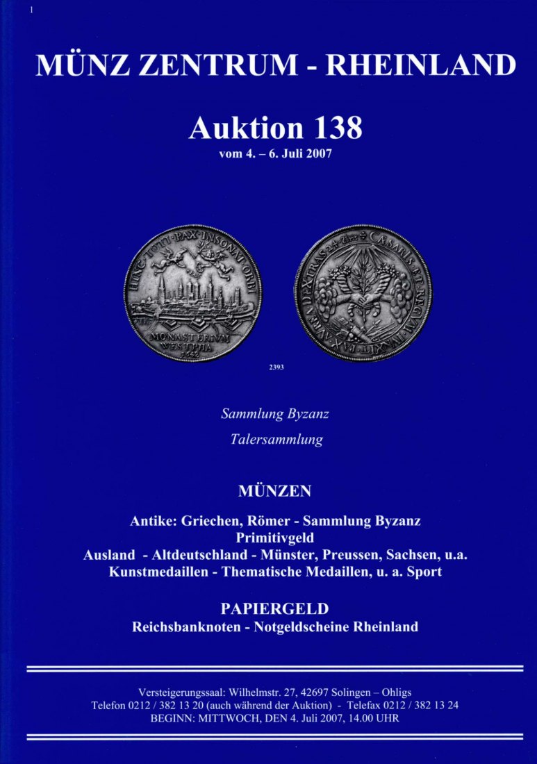  Münzzentrum (Köln) Auktion 138 (2007) Sammlung Byzanz ,Talersammlung ,Serien Münster ,Preussen ua   