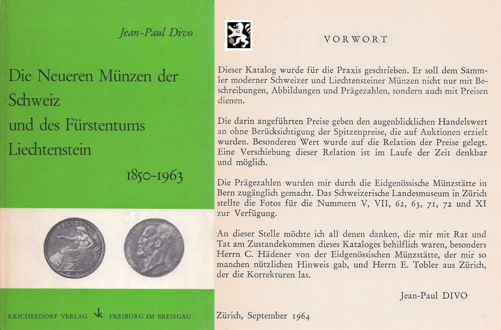 Divo, Jean-Paul - Die neueren Münzen der Schweiz und des Fürstentums Liechtenstein 1850-1963   
