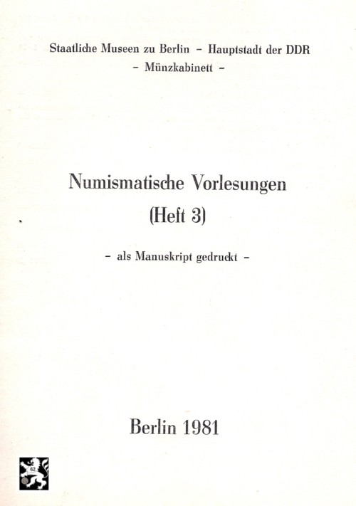  Numismatische Vorlesungen Heft 3 ua. Polnisches Münzwesen im 13 bis 15 Jahrhundert ( Polen )   
