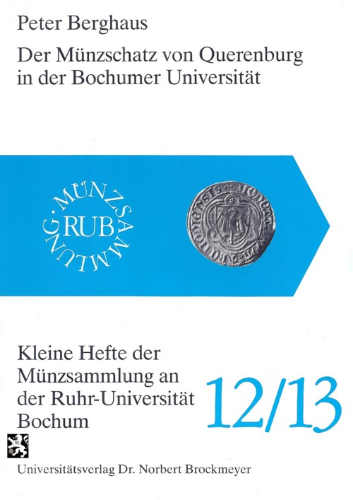  Berghaus - Der Münzschatz von Querenburg vergraben um 1444   