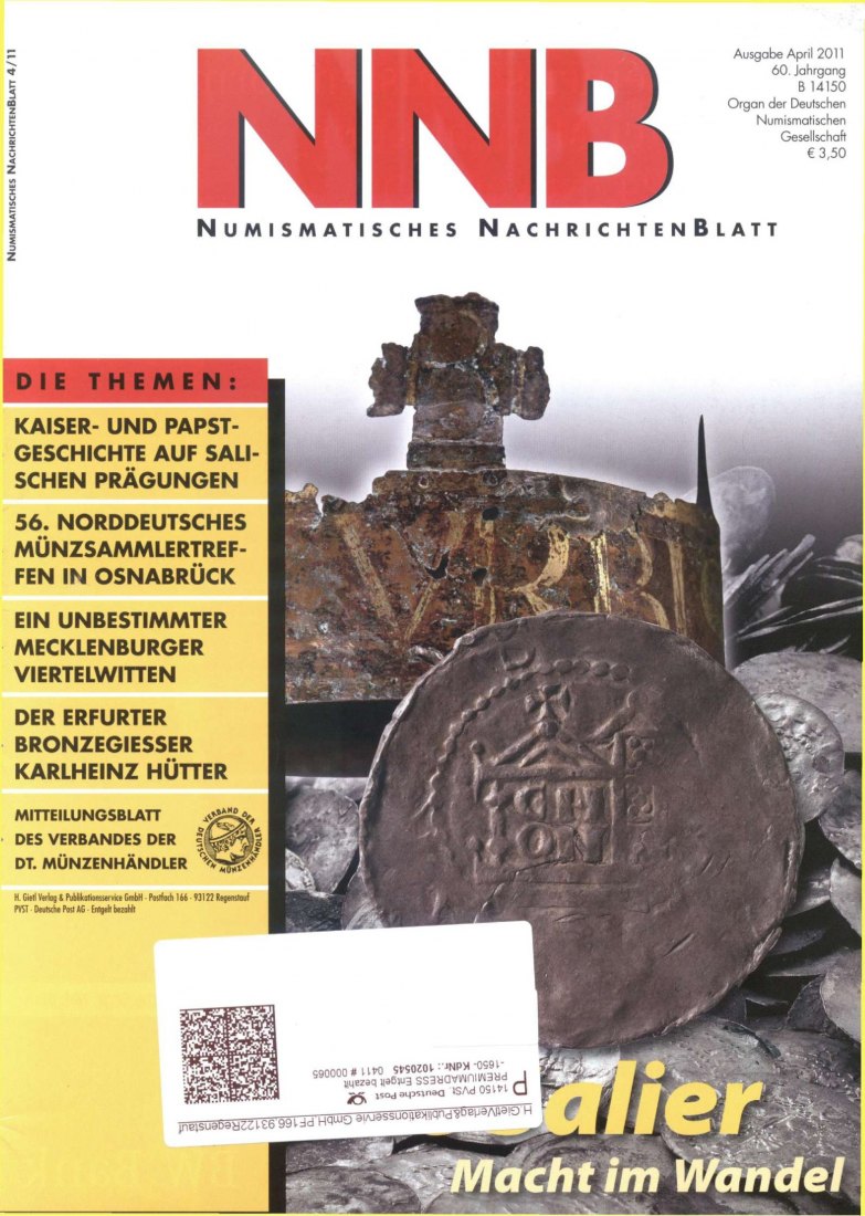  (NNB) Numismatisches Nachrichtenblatt 04/2011 Die Salier - Macht im Wandel .....   