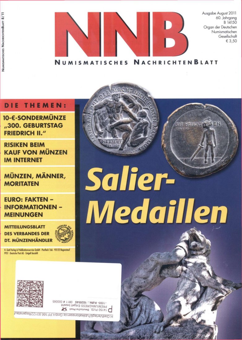  (NNB) Numismatisches Nachrichtenblatt 08/2011 Münzen, Männer, Moritaten Einladung in das Mittelalter   