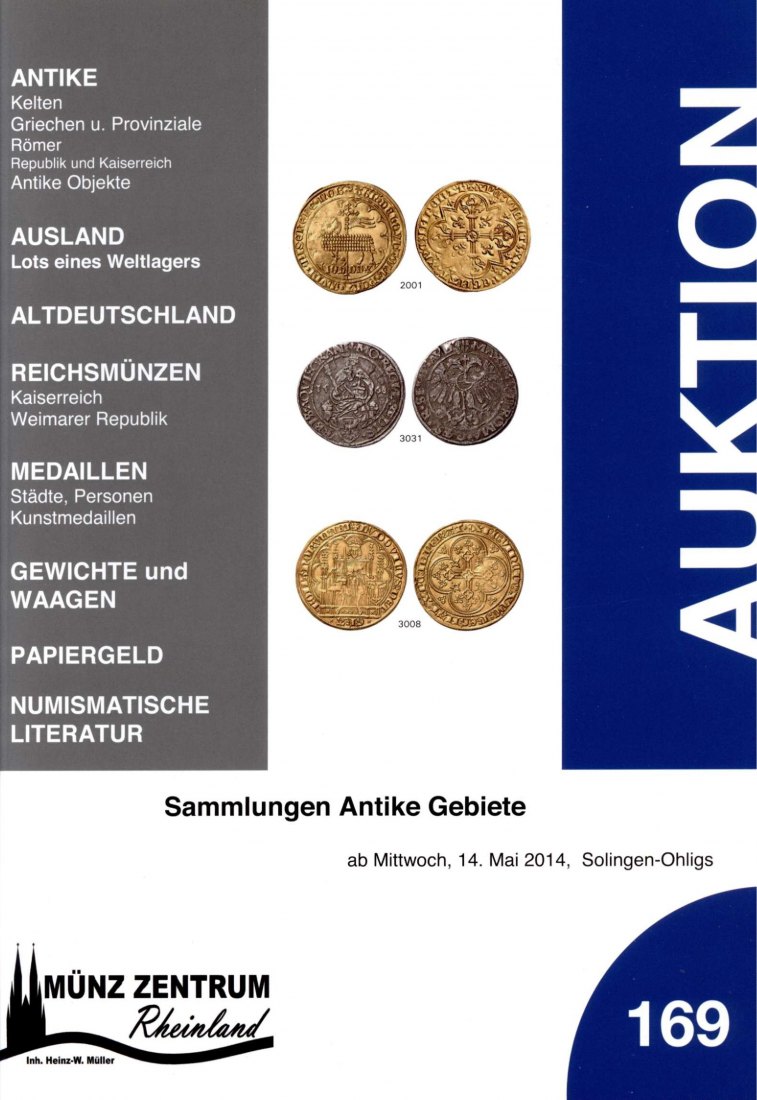  Münzzentrum (Köln) Auktion 169 (2014) Sammlungen Antike Gebiete ua.   