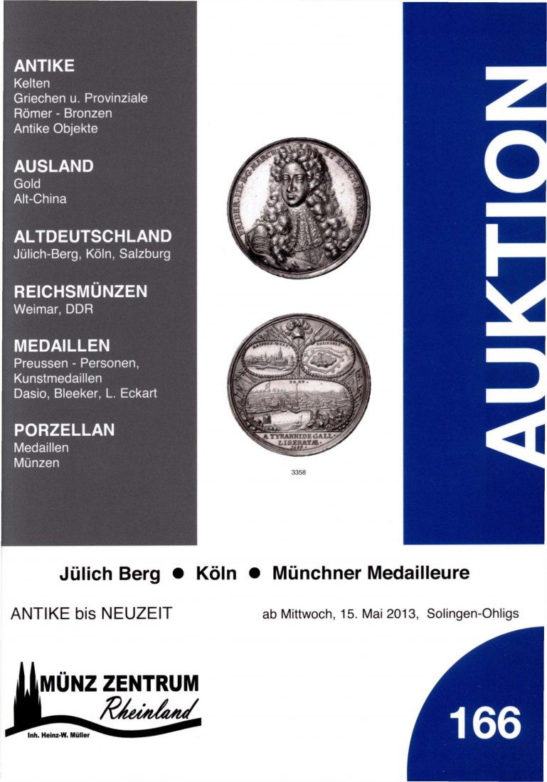  Münzzentrum (Köln) Auktion 166 (2013) Sammlungen Jülich Berg , Köln , Münchner Medailleure   