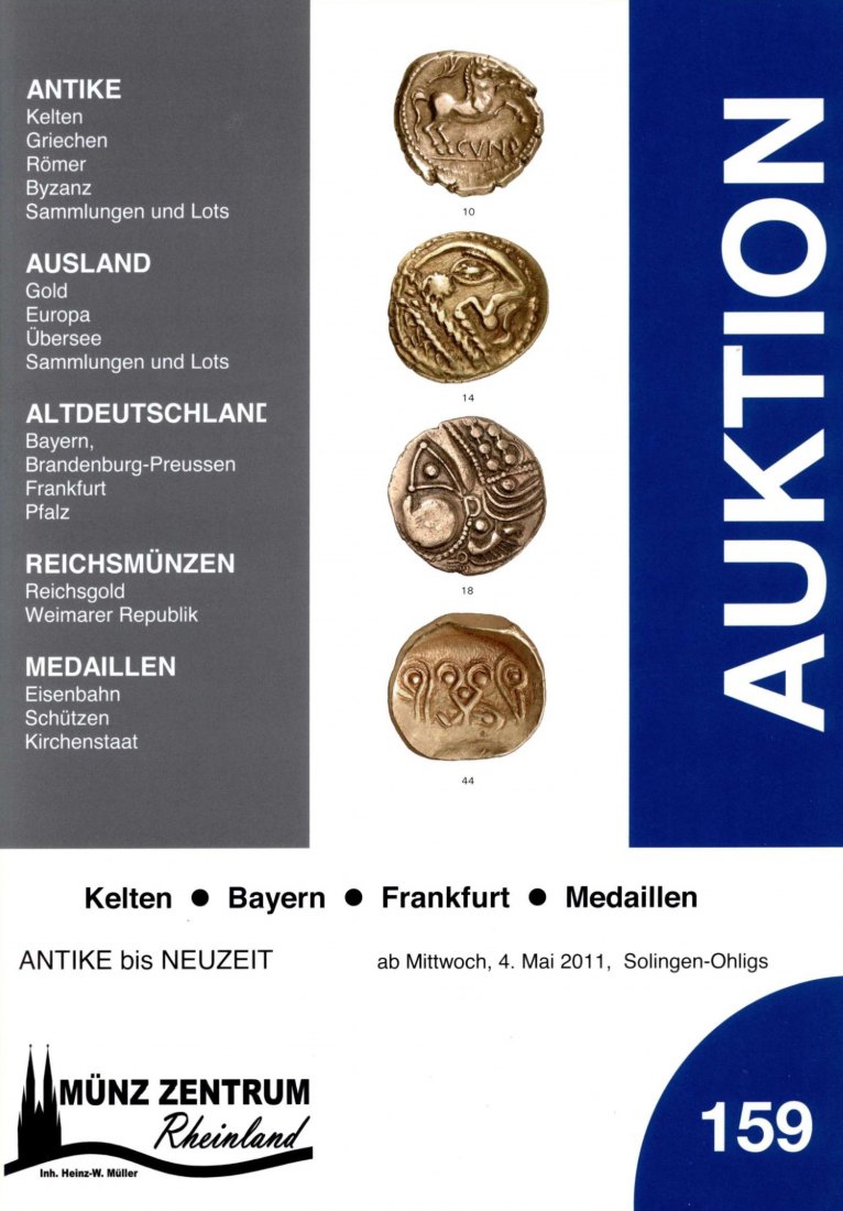  Münzzentrum (Köln) Auktion 159 (2011) Sammlungen Kelten ,Bayern ,Frankfurt ,Medaillen   