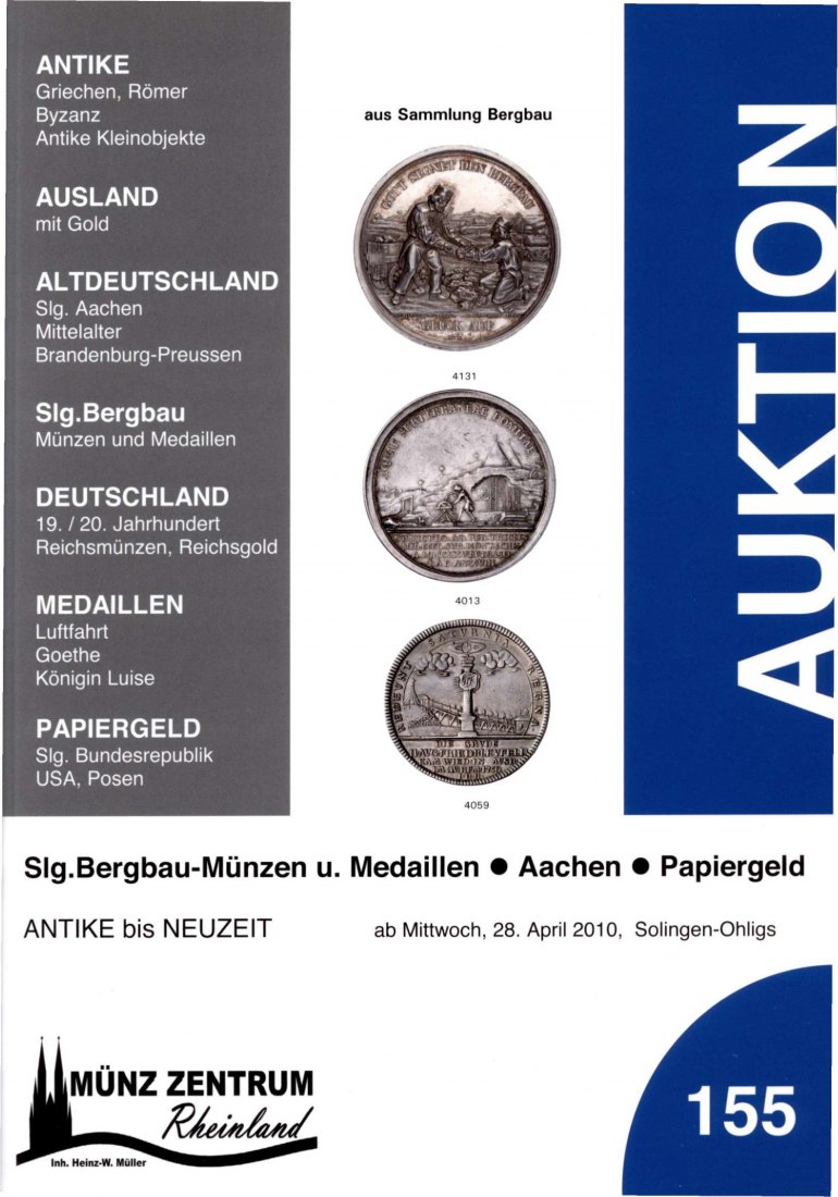  Münzzentrum (Köln) Auktion 155 (2010) Slg. Aachen Teil III. ,Sammlung Bergbau Münzen & Medaillen ua.   