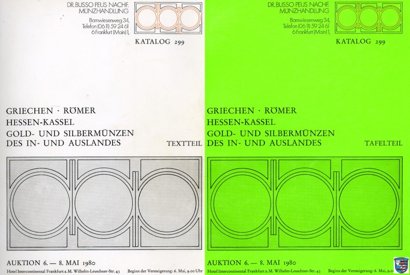  Busso Peus (Frankfurt) Auktion 299 (1980) Griechen ,Römer ,bes. Hessen-Kassel und Mainzer Goldmünzen   