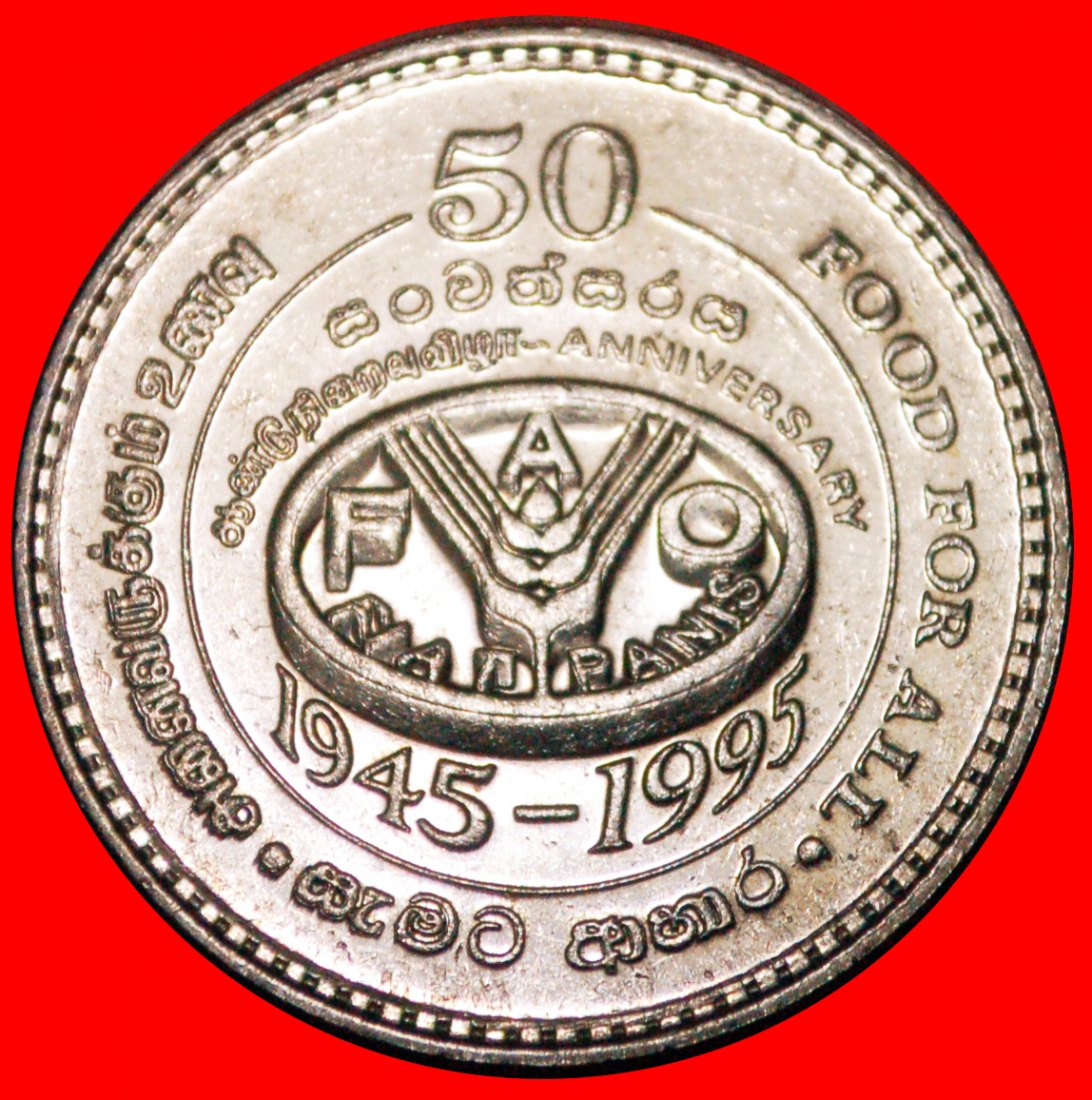  * GREAT BRITAIN FAO 1945: SRI LANKA ★ 2 RUPEES 1995 DIE A! MINT LUSTRE! ★LOW START★NO RESERVE!   