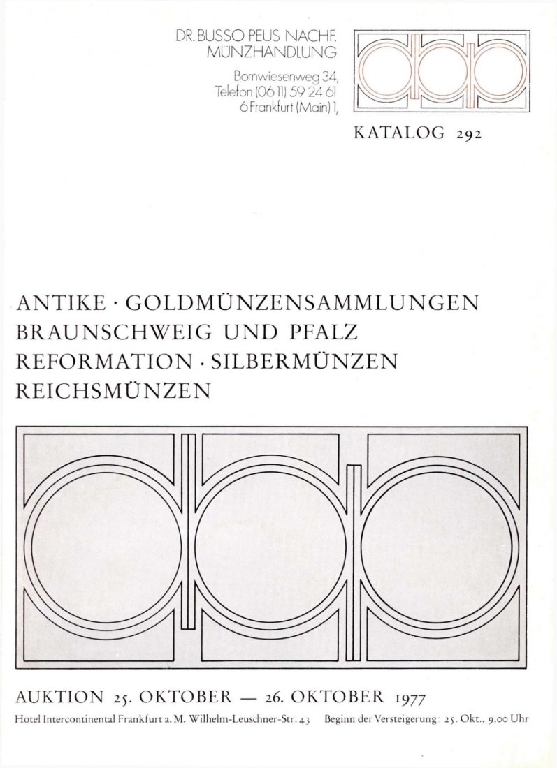  Busso Peus (Frankfurt) Auktion 292 (1977) Antike, Goldmünzen, bes. Braunschweig & Pfalz, Reformation   