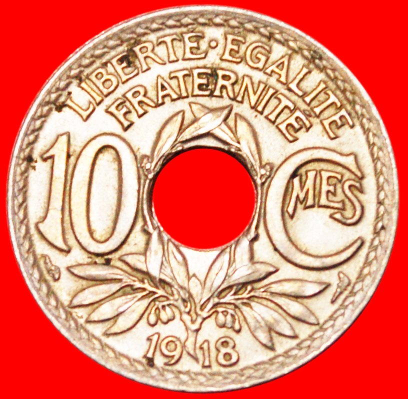  *• LINDAUER ★ FRANCE ★ 10 CENTIMES 1918! RARE IN UNCOMMON CONDITION! LOW START ★ NO RESERVE!   