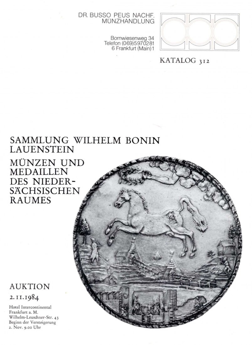  Busso Peus (Frankfurt) Auktion 312 (1984) Slg. BONIN Münzen & Medaillen des Niedersächsischen Raumes   