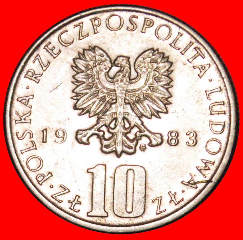  * PRUS (1847-1912): POLEN ★ 10 ZLOTY 1983 TYP (1975-1984)!★OHNE VORBEHALT!   