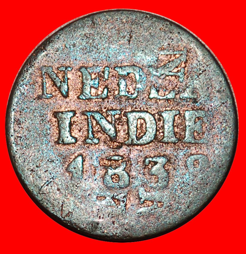  * LION (1833-1840): NETHERLANDS EAST INDIES ★ ERROR 1 CENT 1838!★ LOW START ★ NO RESERVE!   